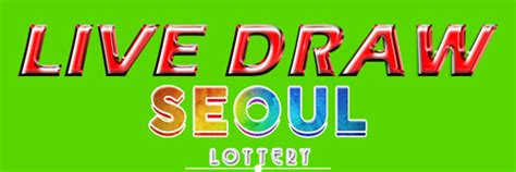 Live Draw Seoul .